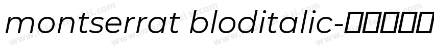 montserrat bloditalic字体转换